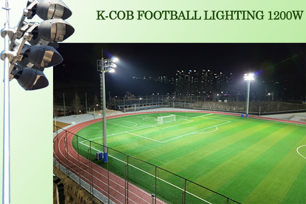 1200W FOOTBALL LIGHTING FROM KCOB LED